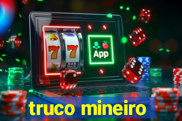 truco mineiro